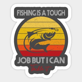 fishing is my second favorite f wordf Sticker